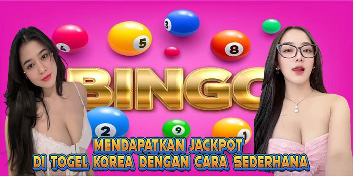 Mendapatkan Jackpot Di Togel Korea Dengan Cara Sederhana